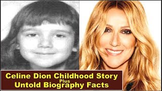 Celine Dion Childhood Story Plus Untold Biography Facts [upl. by Lesly627]