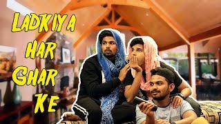 Ladkiya Har Ghar Ke  Comedy Video  Azhar N Ali [upl. by Onia]