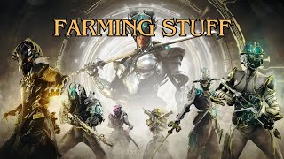 Farming in Warframe [upl. by Ssor]