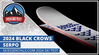 2024 Black Crows Serpo  SkiEssentialscom Ski Test [upl. by Airtap]