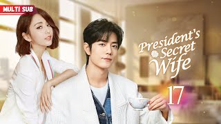 Presidents Secret Wife💕EP17  zhaolusi  Pregnant bride encountered CEO❤️‍🔥Destiny took a new turn [upl. by Mahmud420]