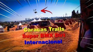 Bike Vlog BMX  Caracas Trails Super Dirt Jump Internacional [upl. by Aveneg]