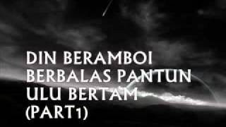 DIN BERAMBOI BERBALAS PANTUN ULU BERTAMPART1 [upl. by Ronacin550]