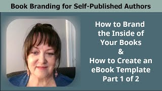 Book Branding and eBook Template Part 1  Learn how to cobble together custom branding for your book [upl. by Daniella306]