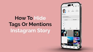 How To Hide Tags Or Mentions on Instagram Story [upl. by Dewitt]