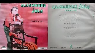 Alexandru Jula ‎ Măntorc La Tine  ALBUM  1987 [upl. by Zurc124]