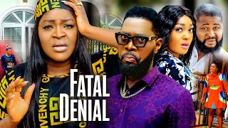 FATAL DENIAL Season 12 New Trending Movie Chacha Eke amp Jerry Williams 2022 Latest Nigerian Movie [upl. by Drawde570]