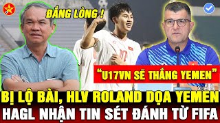 ✔️ĐÈ BẸP MYANMAR HLV ROLAND TUYÊN BỐ CHẤN ĐỘNG U17VN SẼ VÀO VCK FIFA CẤM HAGL CẤM CHUYỂN NHƯỢNG [upl. by Aicsile]