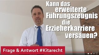 Kitarecht Folge 184 Wenn das erweiterte Führungszeugnis die Erzieherkarriere versaut [upl. by Denys]