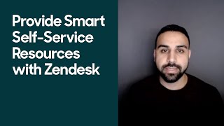 Zendesk Tutorial Provide Smart SelfService Resources [upl. by Trudnak]