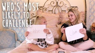 Whos Most Likely Challenge with Chloe Claras World [upl. by Althee]