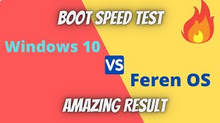 Boot Speed Test Windows 10 vs Feren OS [upl. by Brigette270]