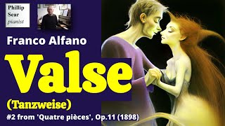 Franco Alfano Valse Tanzweise Op11 No4 [upl. by Aoh870]