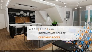 Intermediate Course  Designing Roofs  ARCHLineXP 2022 [upl. by Richarda]