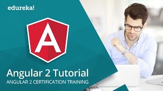 Angular 2 Tutorial For Beginners  Angular 2 In 60 Minutes  Angular 2 Training  Edureka [upl. by Tratner]