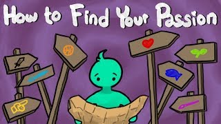 How To Find Your Passion [upl. by Lahpos]