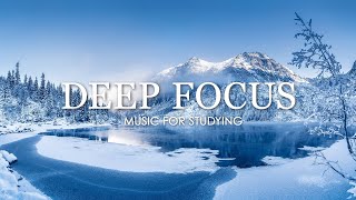 Deep Focus Music To Improve Concentration  12 Hours of Ambient Study Music to Concentrate 617 [upl. by Urial594]