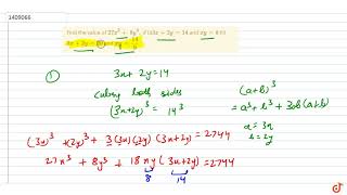 Find the value of 27 x3\ 8y3 if i3x2y14 and x y8 ii3x2y20\  and x y14 [upl. by Dorri]