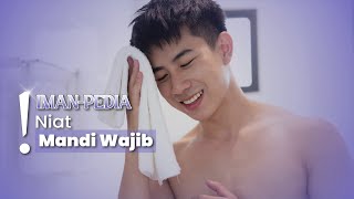 Niat Mandi Wajib dan Cara Membacanya [upl. by Neelia764]