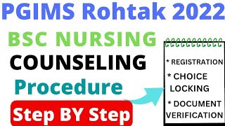 Pgims Rohtak BSc Nursing Counselling 2022  Step by Step Process Explained🔥 [upl. by Naryk]