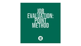 Job Evaluation Point Method [upl. by Flita639]