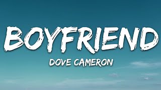 Dove Cameron  Boyfriend Lyrics [upl. by Shelly]