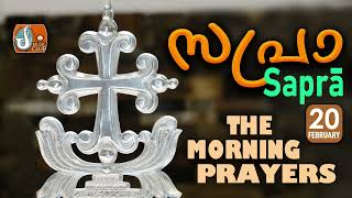 Sapra The Morning Prayer 20th of February 2024 [upl. by Lalage]