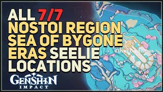 All Nostoi Region Sea of Bygone Eras Seelie Locations Genshin Impact 46 [upl. by Lothair]