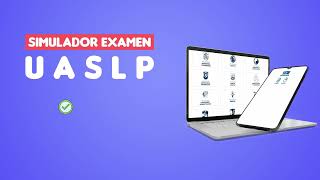 Simulador Examen de Admisión UASLP [upl. by Anes]