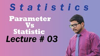 Parameter Vs STATISTIC  Statistics  Commerce Online  Hamid Hussain  Chpater 1 [upl. by Halden652]