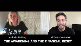 AWAKENING FINANCIAL RESET WITH MICHELLE FIELDING AND NICHOLAS VENIAMIN [upl. by Sokim]