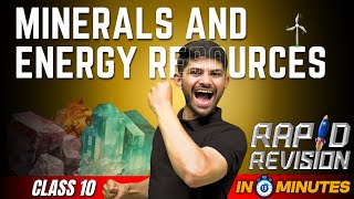 Minerals and Energy Resources  10 Minutes Rapid Revision  Class 10 SST [upl. by Aciretnahs]