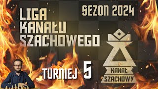 Szachy Liga Kanału Szachowego turniej 5 [upl. by Cutty]