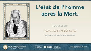 Létat de lhomme après la Mort  Sheikh ibn Baz [upl. by Chivers]