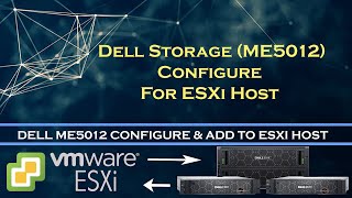 Dell Storage Configuration  iSCSI Initiator  LUN  Dell EMC ME5012 Storage with ESXI Host Setup [upl. by Lyontine996]