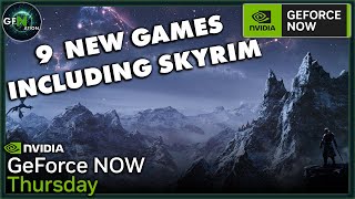 GeForce NOW News  9 New Games Including Skyrim [upl. by Neerihs]