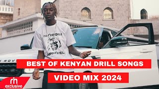 BEST OF KENYAN DRILL SONGS VIDEO MIX 2024 WAKADINALI BURUKLYN BOYZ SONGS MIX BY DJ KIZZ 254 [upl. by Jacquette]