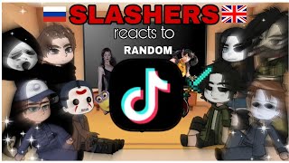 Slashers react to my FYPTIKTOK 🇷🇺🇬🇧  REQUESTED [upl. by Meghan330]