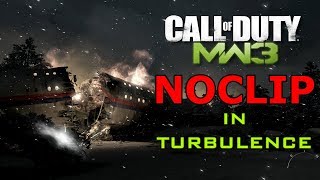 Modern Warfare 3 Noclip in Turbulence [upl. by Holmen240]