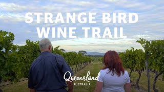 What is Queenslands Strange Bird Wine Trail [upl. by Kath]