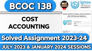 BCOC 138 Solved Assignment 202324  Cost Accounting  bcoc138ignou bcoc138assignment bcoc138 [upl. by Inesita]