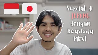 Sekolah di JEPANG 🇯🇵  Cerita pengalaman seleksi Beasiswa MEXTMonbukagakusho [upl. by Airegin]