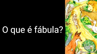 O QUE É FÁBULA [upl. by Valtin]