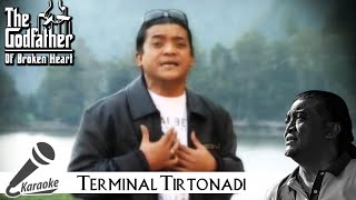 Didi Kempot  Terminal Tirtonadi Official Karaoke [upl. by Jolie679]