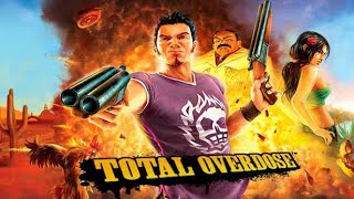 Lets Play Total Overdose MAX GRAPHICS my favourite game [upl. by Neiht712]