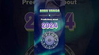 Baba vanga Predictions list 2024 watchnow [upl. by Ive]