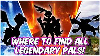 Where To Find ALL LEGENDARY Pals In PALWORLD [upl. by Geis]