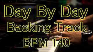 Day By Day Backing Track BPM 140 [upl. by Alwyn]