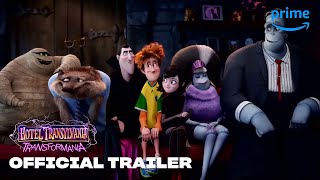 Hotel Transylvania Transformania – Official Trailer  Prime Video [upl. by Douglas]