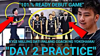 quotKAI SOTTOquot Pinakita ang GALING sa PRACTICE Kyle Milling Dating Head Coach ng YOKOHAMA [upl. by Ambler]